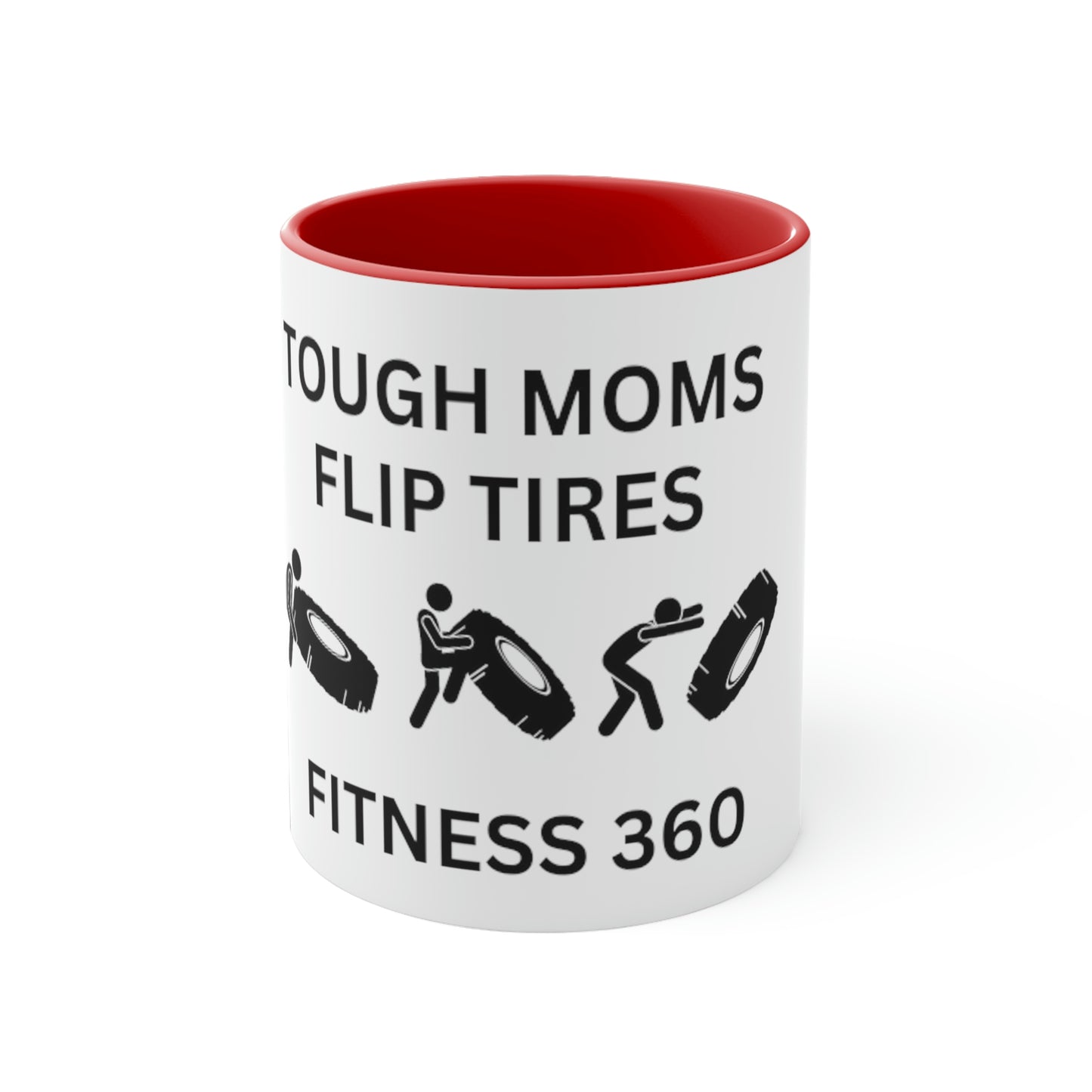 Fitness 360 Tough Moms Est Coffee Mug, 11oz