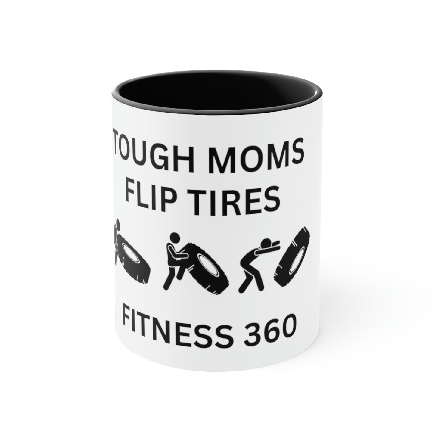 Fitness 360 Tough Moms Est Coffee Mug, 11oz